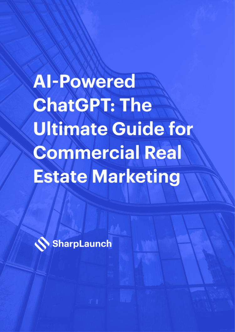 AI-Powered ChatGPT: The Ultimate Guide for Commercial Real Estate Marketing