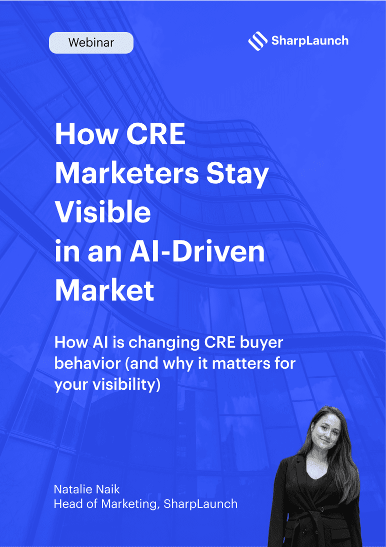 How CRE Marketers Stay Visible in an AI-Driven Market