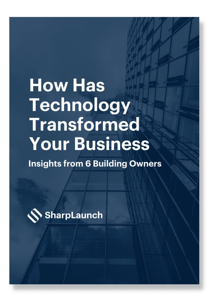 How Has Technology Transformed Your Business: Insights From 6 Building Owners